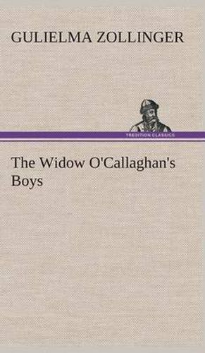 Cover image for The Widow O'Callaghan's Boys