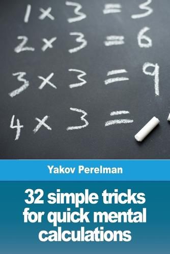 Cover image for 32 simple tricks for quick mental calculations