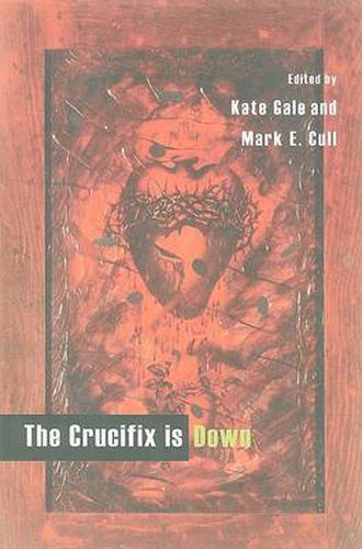 Crucifix Is Down: Contemporary Short Fiction