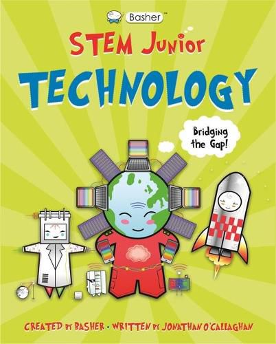 Cover image for Basher Stem Junior: Technology