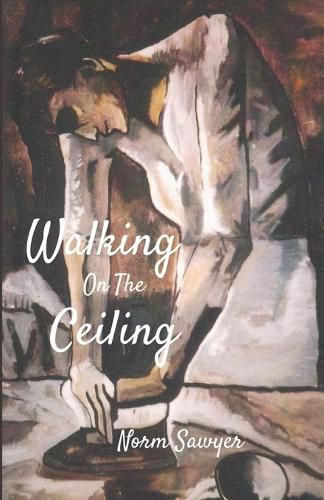 Cover image for Walking On The Ceiling