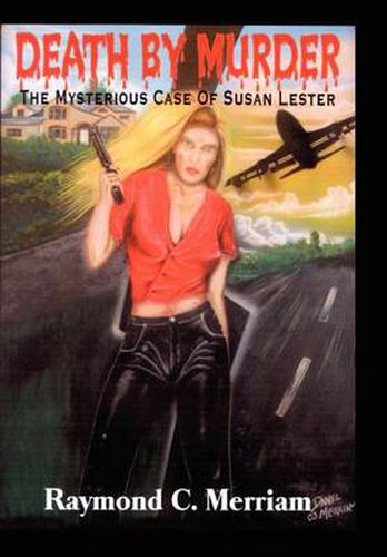 Cover image for Death By Murder: The Mysterious Case Of Susan Lester