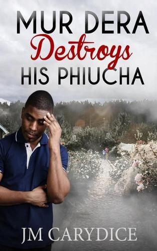 Cover image for Mur Dera Destroys His Phiucha