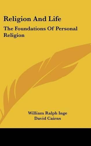 Cover image for Religion and Life: The Foundations of Personal Religion