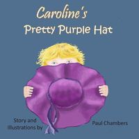 Cover image for Caroline's Pretty Purple Hat