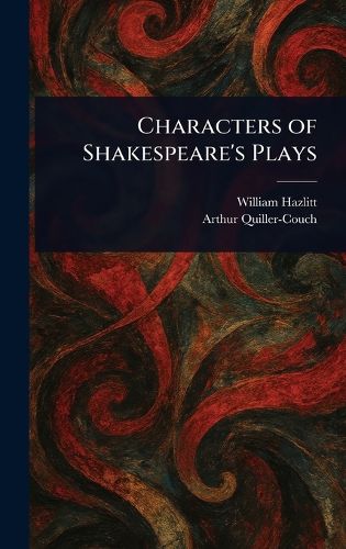 Cover image for Characters of Shakespeare's Plays