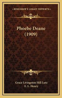 Cover image for Phoebe Deane (1909)