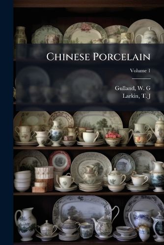 Cover image for Chinese Porcelain Volume 1