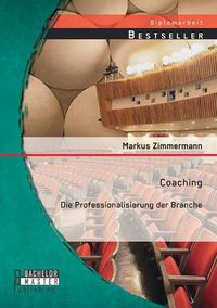 Cover image for Coaching: Die Professionalisierung der Branche