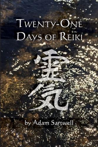 Cover image for Twenty-one Days of Reiki