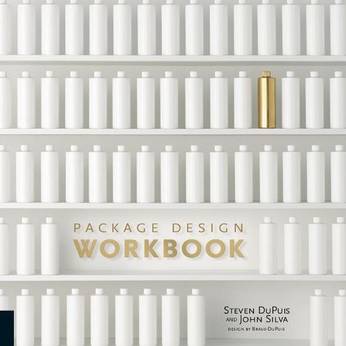 Cover image for Package Design Workbook: The Art and Science of Successful Packaging