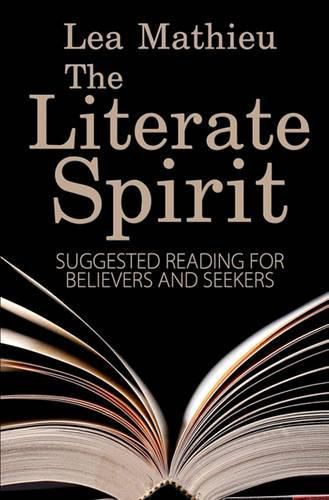 Cover image for The Literate Spirit: Suggested Reading for Believers and Seekers