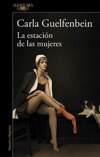 Cover image for La estacion de las mujeres / The Women's Station