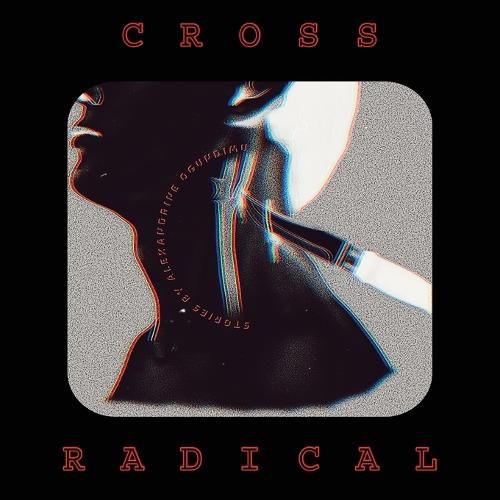 Cover image for Cross Radical