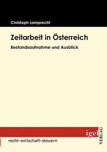 Cover image for Zeitarbeit in OEsterreich: Bestandsaufnahme und Ausblick