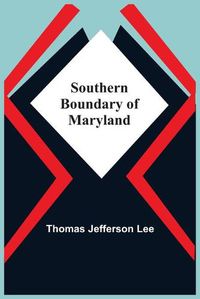 Cover image for Southern Boundary Of Maryland