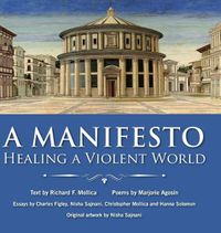 Cover image for A Manifesto: Healing a Violent World