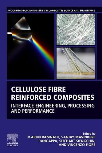 Cover image for Cellulose Fibre Reinforced Composites: Interface Engineering, Processing and Performance