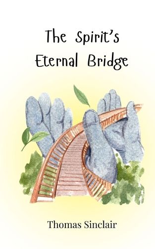 Cover image for The Spirit's Eternal Bridge