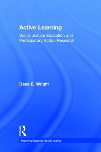 Cover image for Active Learning: Social Justice Education and Participatory Action Research