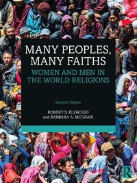 Cover image for Many Peoples, Many Faiths: Women and Men in the World Religions