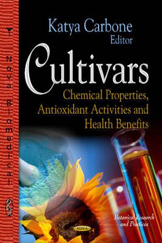 Cover image for Cultivars: Chemical Properties, Antioxidant Activities & Health Benefits