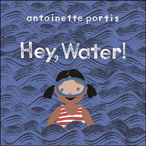 Cover image for Hey, Water!