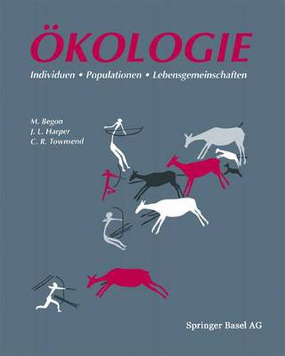 OEkologie - Individuen, Populationen und Lebensgemeinschaften