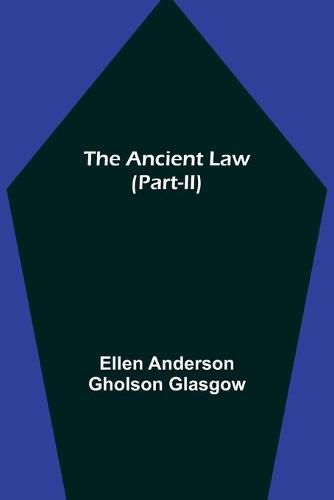 The Ancient Law (Part-II)