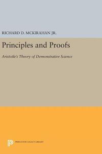 Cover image for Principles and Proofs: Aristotle's Theory of Demonstrative Science
