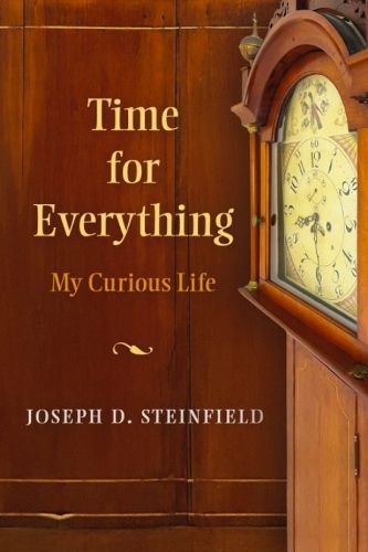 Cover image for Time for Everything: My Curious Life
