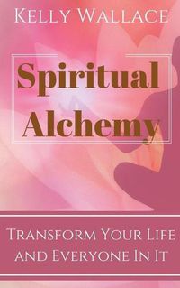 Cover image for Spiritual Alchemy