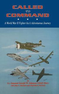 Cover image for Called to Command: WWII Fighter Ace's Adventure Journey