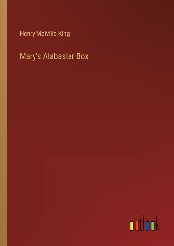 Mary's Alabaster Box