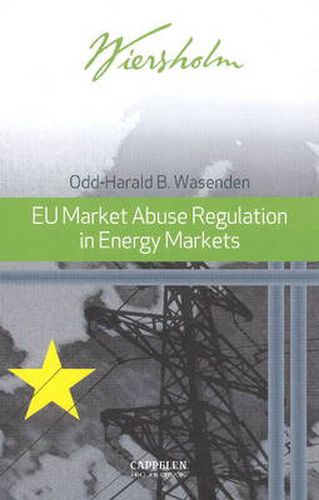 Cover image for EU Market Abuse Regulation in Energy Markets