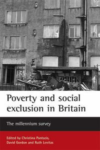 Cover image for Poverty and social exclusion in Britain: The millennium survey