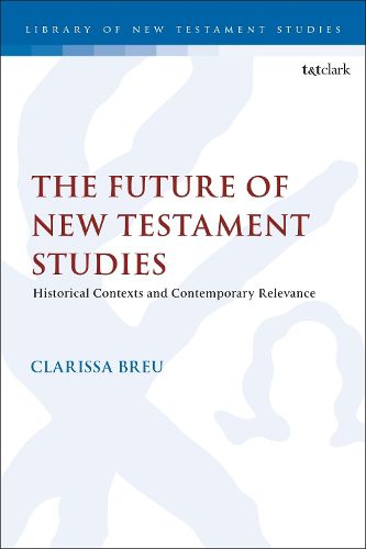 Cover image for The Future of New Testament Studies