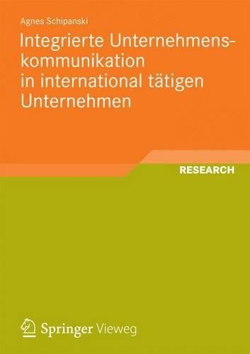 Cover image for Integrierte Unternehmenskommunikation in International Tatigen Unternehmen