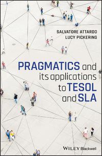 Cover image for Pragmatics and its applications to TESOL and SLA