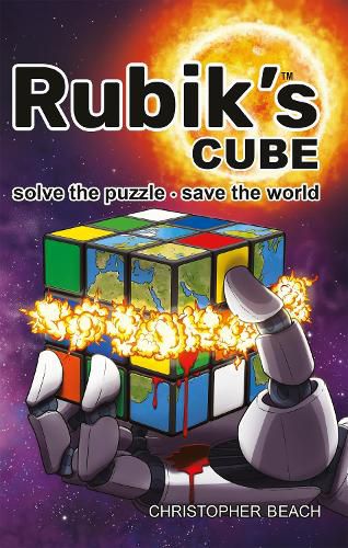 Cover image for Rubik's Cube: Solve the Puzzle, save the World.