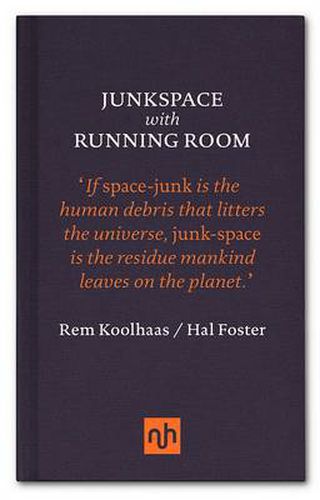 Junkspace with Running Room