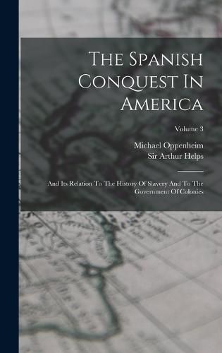 Cover image for The Spanish Conquest In America