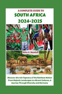 Cover image for A Complete Guide to South Africa 2024-2025