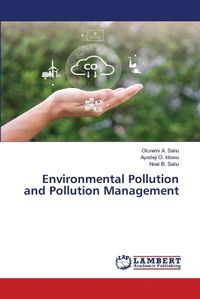 Cover image for Environmental Pollution and Pollution Management