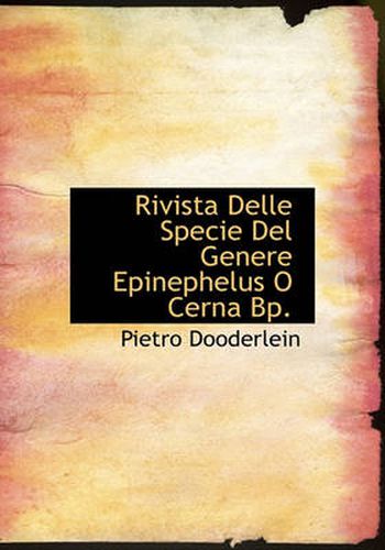 Cover image for Rivista Delle Specie del Genere Epinephelus O Cerna BP.
