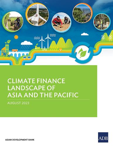 Cover image for Climate Finance Landscape of Asia and the Pacific