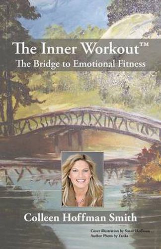 Cover image for The Inner Workouta: The Bridge to Emotional Fitness