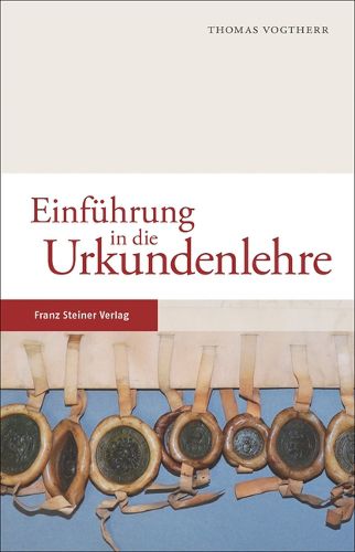 Cover image for Einfuhrung in Die Urkundenlehre