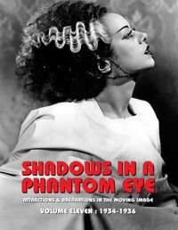 Cover image for Shadows in a Phantom Eye, Volume 11 (1934-1936)