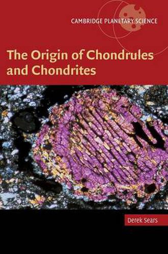 The Origin of Chondrules and Chondrites